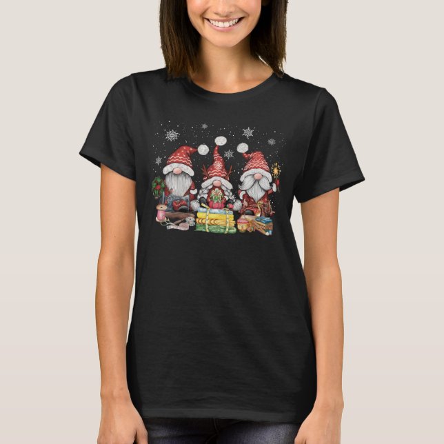 Sewing gnomes three quilting gnomies Xmas Gift For T-Shirt (Front)