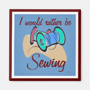 Sewing Humour phrases Magnet