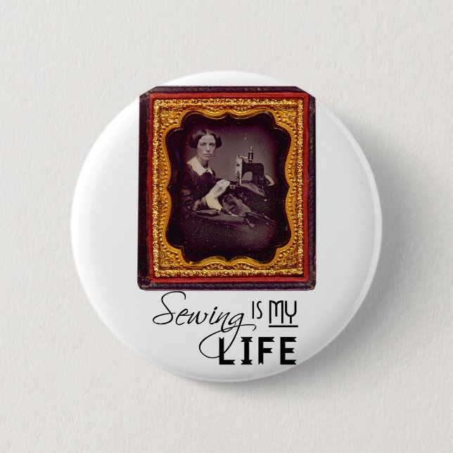 Sewing Is My Life 2 Inch Round Button (Front)