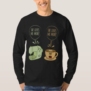 Sewing Machine Coffee Funny Sew Quilting Seamstres T-Shirt
