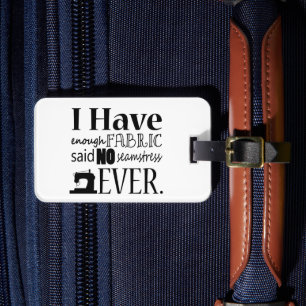 Sewing - Not Enough Fabric Crafts Luggage Tag