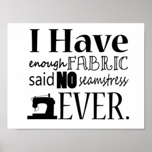 Sewing • Not Enough Fabric Crafts Poster