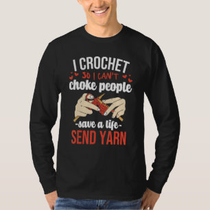 Sewing Quilting Tailor Dressmaker Funny Crochet Lo T-Shirt