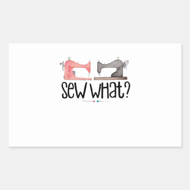 Sewing | Sewing What ? Sticker (Front)