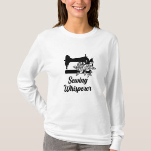 Sewing - Sewing Whisperer T-Shirt