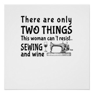 Sewing | There Are Only Two Thing Poster