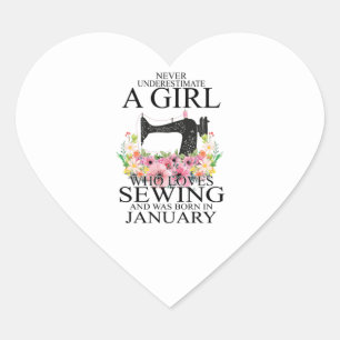 Sewing   Who Loves Sewing And Was Born January Heart Sticker
