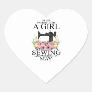Sewing | Who Loves Sewing And Was Born May Heart Sticker