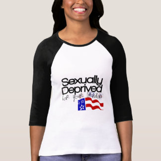Sexually Deprived For Your Freedom T-Shirt