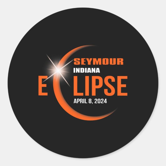 Seymour Indiana Eclipse 2024 Total Solar Eclipse  Classic Round Sticker (Front)