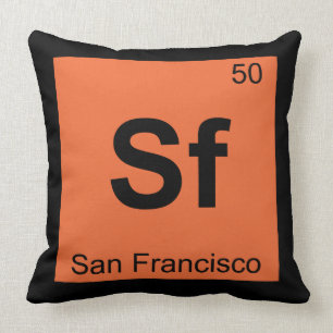 Sf - San Francisco City Chemistry Periodic Table Throw Pillow