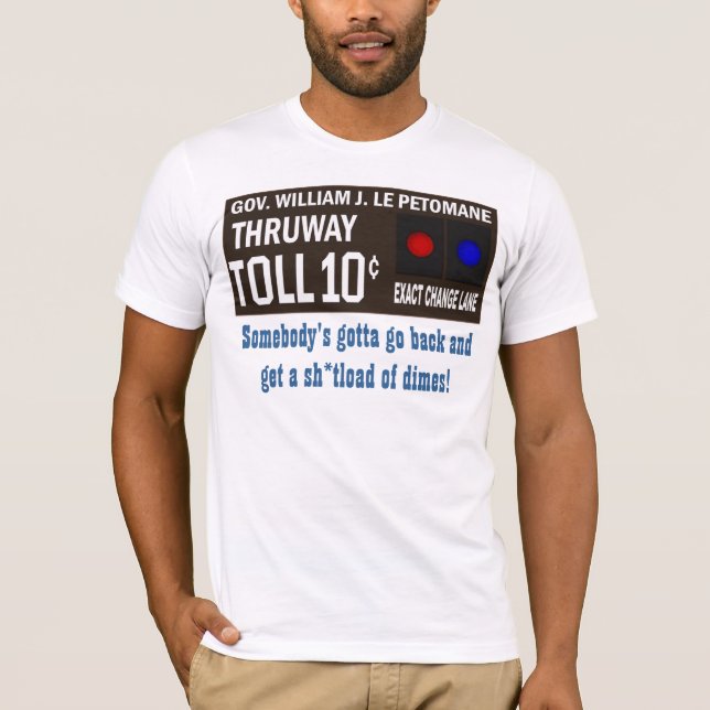 Sh*tload of dimes T-Shirt (Front)