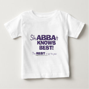 ShABBAt Abba Knows Best Baby T-Shirt