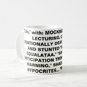 Shadenfrud HYPOCRITES... Coffee Mug