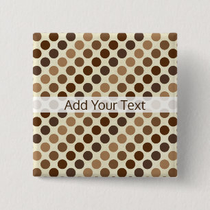 Shades of Brown Polka Dots by Shirley Taylor 2 Inch Square Button