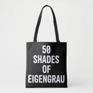 Shades of Eigenrau Minimalist Text Design Tote Bag