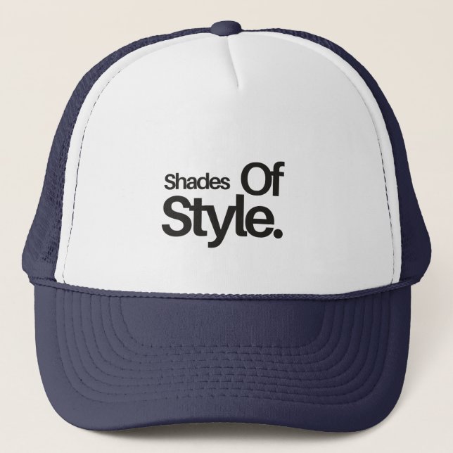 Shades of style  trucker hat (Front)