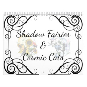 Shadow Fairies and Cosmic Cats Calendar