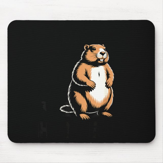 Shadow happens groundhog day funny pun art  mouse pad (Front)