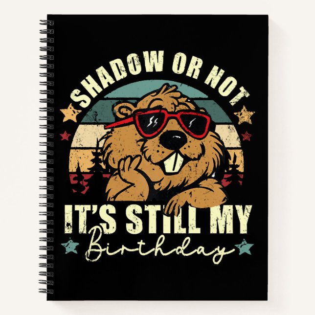 shadow or not it's still my birthday notebook (Front)