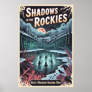 Shadows in the Rockies Haunted Rocky Mountain Nati Poster