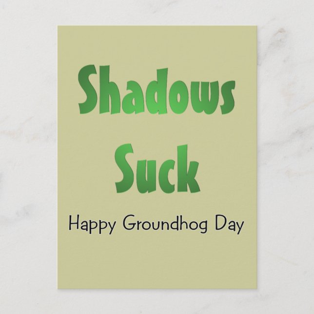Shadows Suck Postcard (Front)