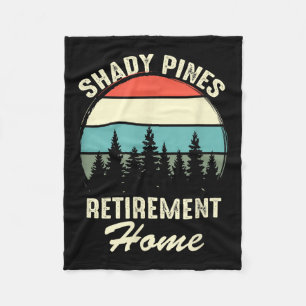 Shady Nes Funny Quote Retirement Day Party Home  Fleece Blanket