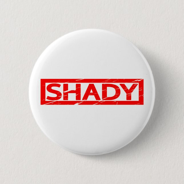 Shady Stamp 2 Inch Round Button (Front)