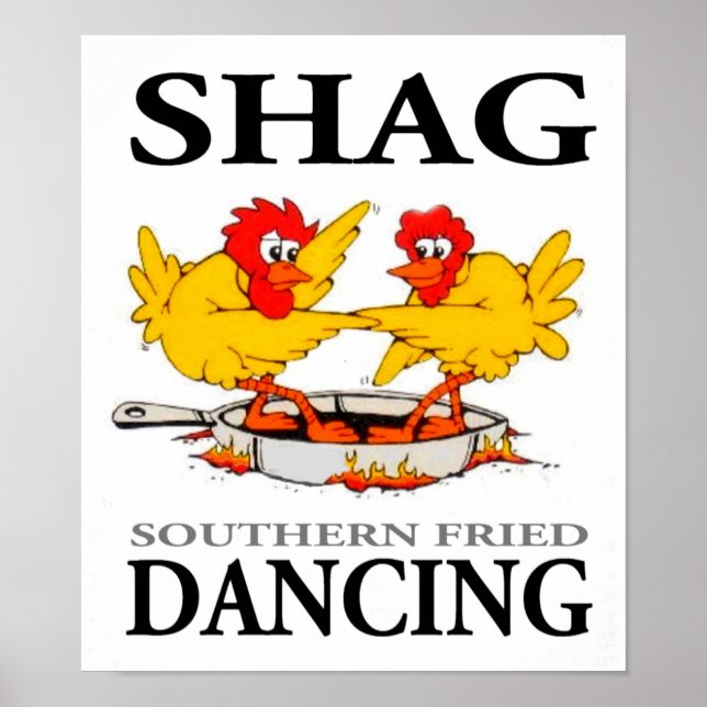 Shag Southern Fried Dancing Poster clair (Devant)