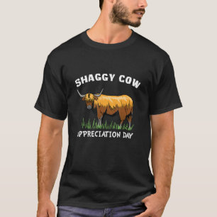 Shaggy Cow Appreciation Day Scottish Highland Cow T-Shirt