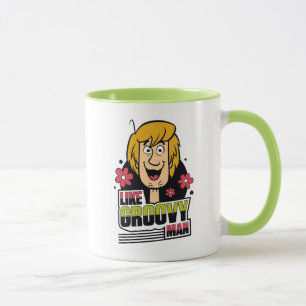 Shaggy "Like Groovy Man" Graphic Mug