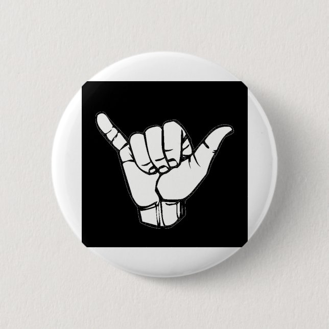 Shaka Sign black 2 Inch Round Button (Front)