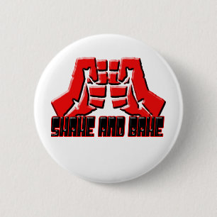 SHAKE AND BAKE 2 INCH ROUND BUTTON