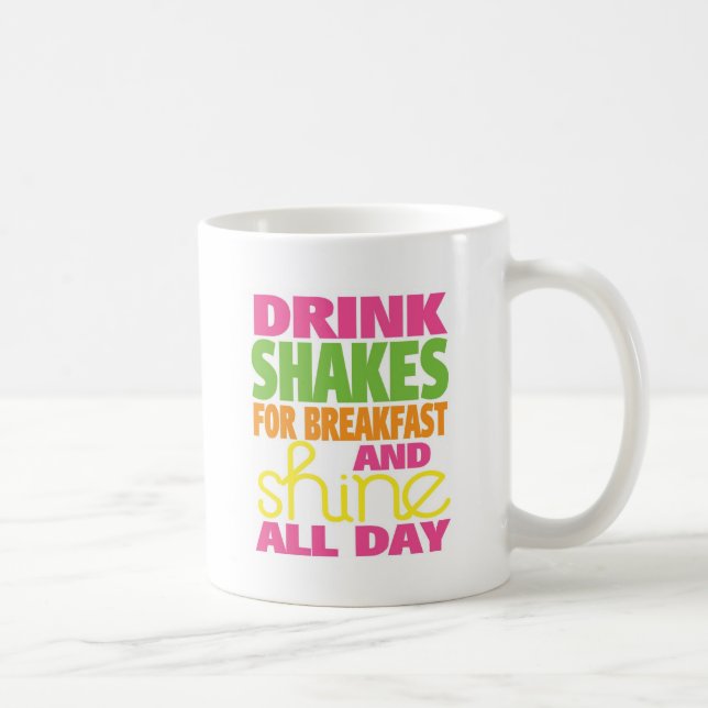 Shake and Shine Coffee Mug (Right)
