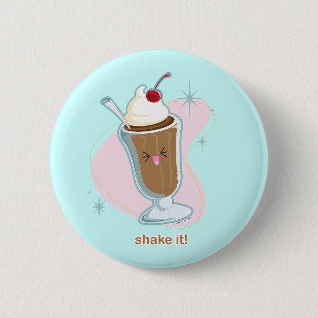 Shake It! 2 Inch Round Button (Front)