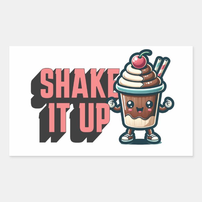 Shake It Up  Chocolate Milkshake Pun  Sticker (Front)
