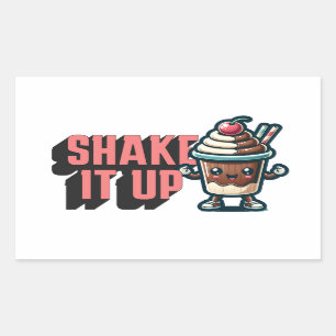 Shake It Up  Chocolate Milkshake Pun  Sticker