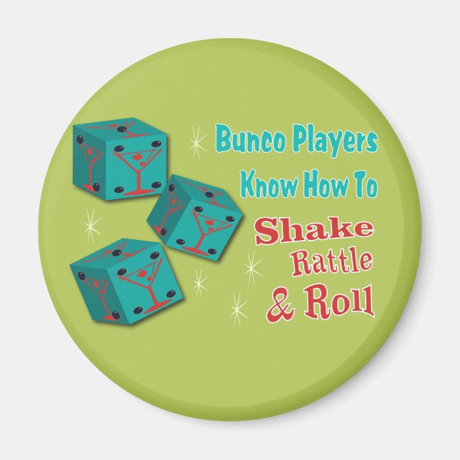 Shake, Rattle and Roll Martinit Dice Bunco Design Magnet (Front)