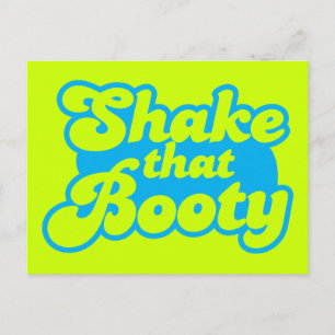 Shake that Booty! Postcard