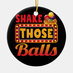 Shake Those Balls Bingo Designs Casino Gambling Ceramic Ornament