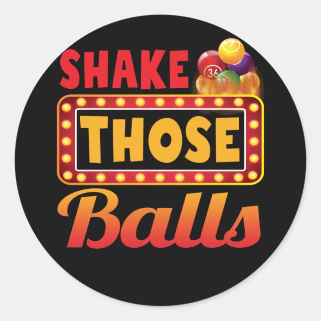 Shake Those Balls Bingo Designs Casino Gambling Classic Round Sticker (Front)