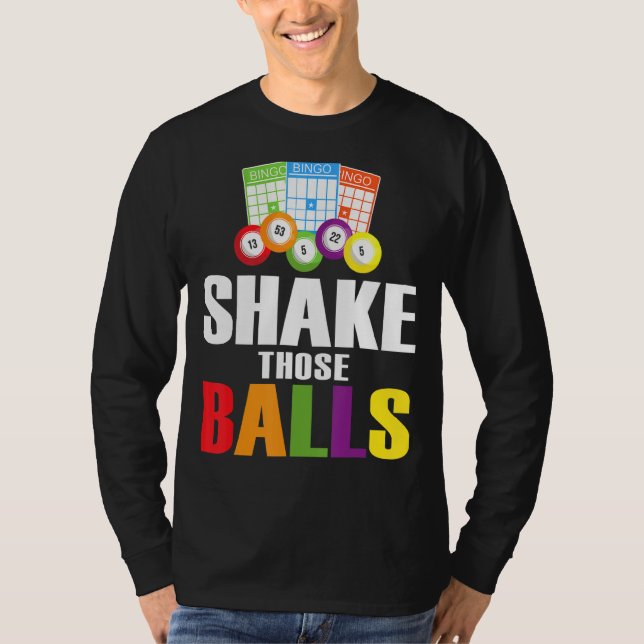 Shake Those Balls Funny Bingo  Funny Bingo 1 T-Shirt (Front)
