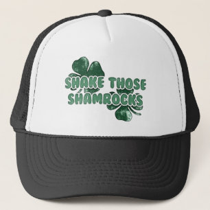Shake Those Shamrocks Trucker Hat