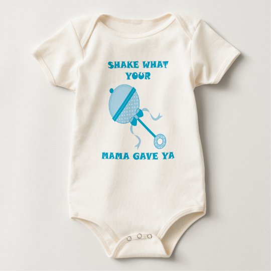 Shake What Your Mama Gave Ya Baby Bodysuit