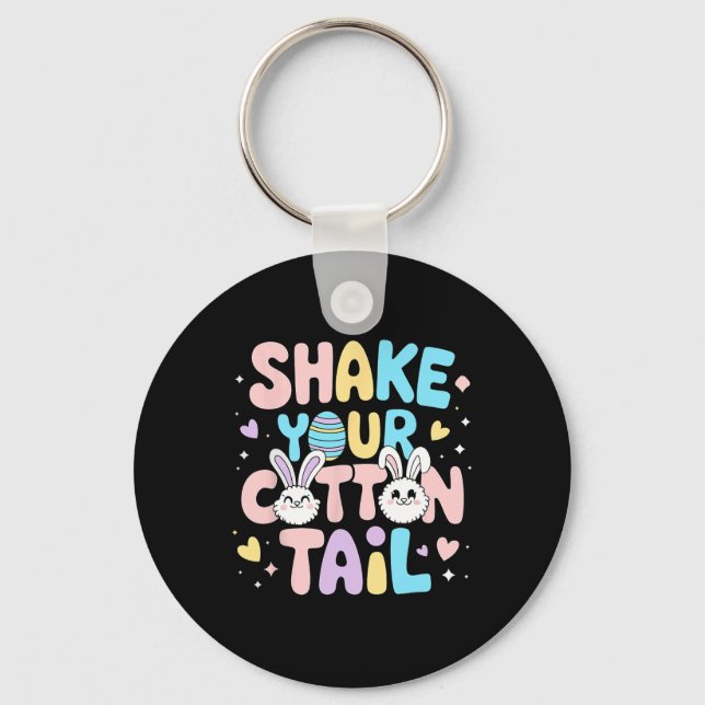 Shake Your Cotton Tail Cute Easter Bunny Happy Eas Keychain (Front)