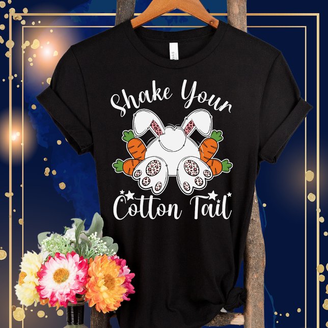 Shake Your Cottontail-Funny Bunny Easter Vibes T-Shirt (Creator Uploaded)