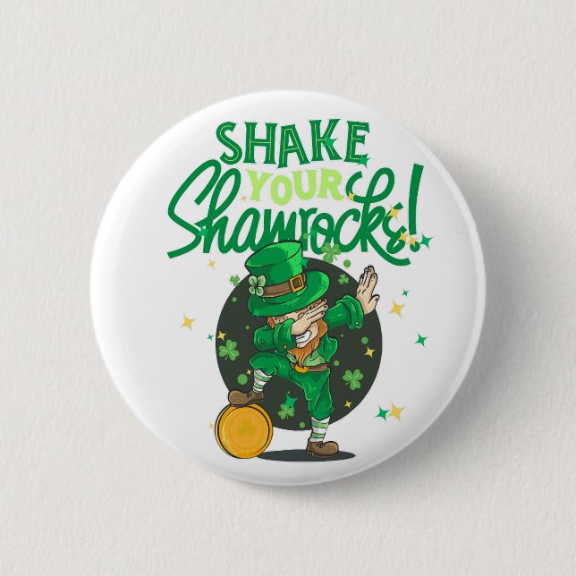 Shake your shamrock  2 inch round button (Front)