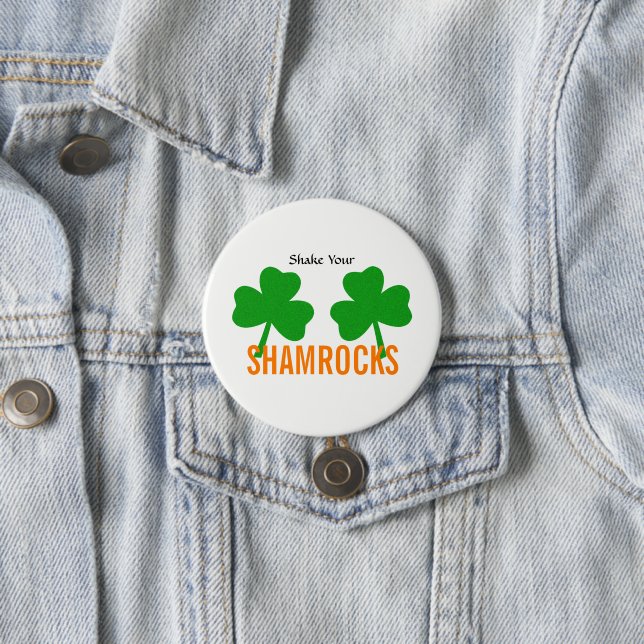 Shake Your Shamrock Luck Of Irish Party 3 Inch Round Button (In Situ)