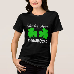 Shake Your Shamrocks - Fun St. Paddy's Day Tri-Blend Shirt