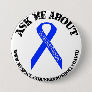 shaken Baby Syndrome Awareness 3 Inch Round Button